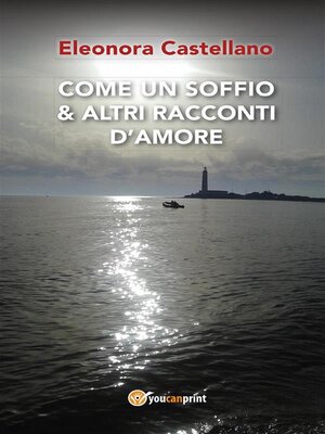 cover image of Come un soffio & altri racconti d'amore